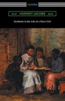 Incidents in the Life of a Slave Girl 1420952323 Book Cover