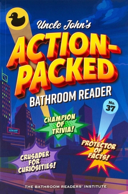 Uncle John's Action-Packed Bathroom Reader 1667206036 Book Cover