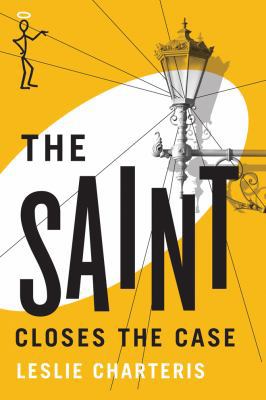 The Saint Closes the Case 1477842624 Book Cover