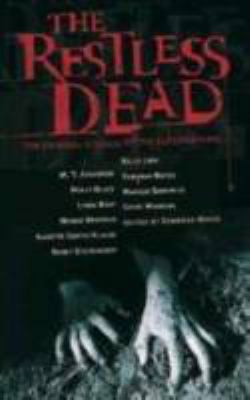 The Restless Dead: Ten Original Stories of the ... 0763629065 Book Cover