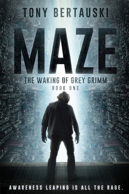 Maze: The Waking of Grey Grimm: A Science Ficti... 1951432142 Book Cover