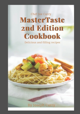 Chef Joe Curry Master Taste 2nd Edition Cookbook B09JRGN4DG Book Cover