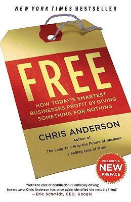 Free : How Today's Smartest Businesses Profit b... B00BG6VLG4 Book Cover