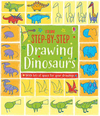 Step By Step Drawing Dinosaurs 1474921590 Book Cover