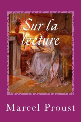 Sur la lecture [French] 1541028996 Book Cover