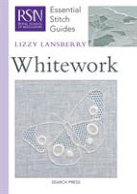 Rsn Esg: Whitework: Essential Stitch Guides 1844487008 Book Cover