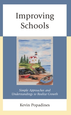 Improving Schools: Simple Approaches and Unders... 1475865279 Book Cover