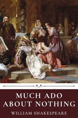 Much Ado About Nothing by William Shakespeare            Book Cover