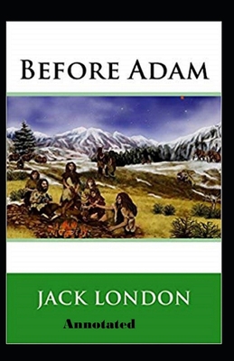 Paperback Before Adam Annotated Book
