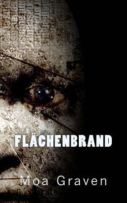 Flaechenbrand [German] 3945372828 Book Cover