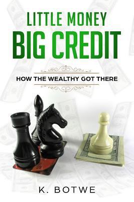 Little Money Big Credit 1719279640 Book Cover