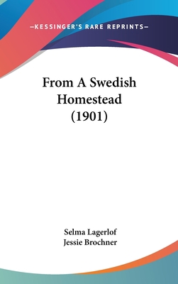 From A Swedish Homestead (1901) 1436980054 Book Cover