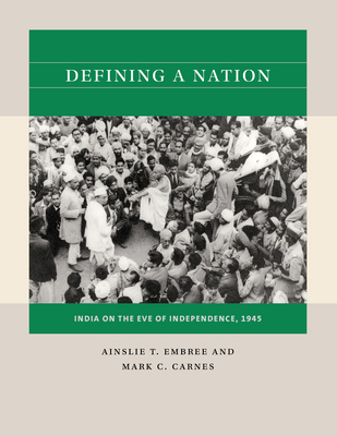 Defining a Nation: India on the Eve of Independ... 1469670798 Book Cover