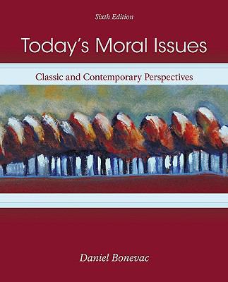 Today's Moral Issues: Classic and Contemporary ... 0073386693 Book Cover