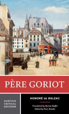 Pere Goriot: A Norton Critical Edition 039397166X Book Cover