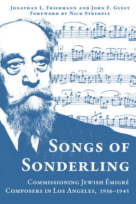 Songs of Sonderling: Commissioning Jewish Émigr... 1682830799 Book Cover