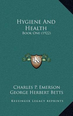 Hygiene and Health: Book One (1922) 1164275585 Book Cover