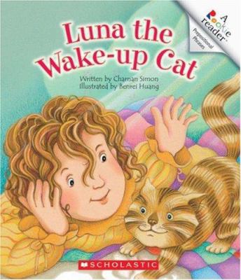 Luna the Wake-Up Cat 0531120872 Book Cover