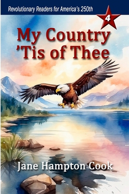 My Country 'Tis of Thee: Revolutionary Readers ...            Book Cover