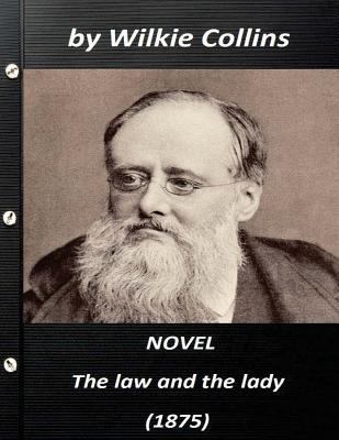 The law and the lady. A novel (1875) by Wilkie ... 1523372249 Book Cover