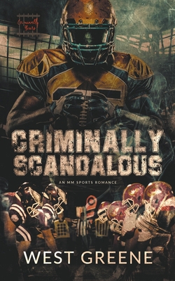 Criminally Scandalous B0BYCFQ237 Book Cover