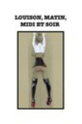 Hardcover Louison, Matin Midi et Soir [French] Book