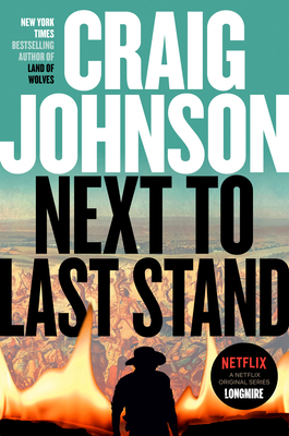 Next to Last Stand: A Longmire Mystery 0525522530 Book Cover