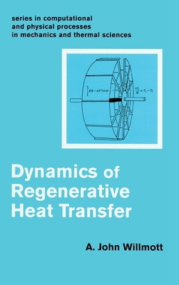 Dynamics of Regenerative Heat Transfer 1560323698 Book Cover
