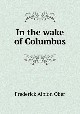 In the wake of Columbus 5518857713 Book Cover