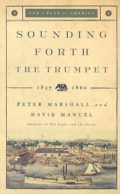 Sounding Forth the Trumpet 1837-1860 0800719441 Book Cover
