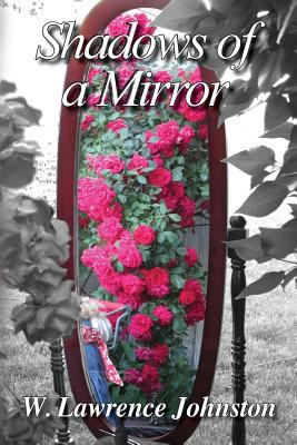 Shadows of a Mirror 1618639072 Book Cover