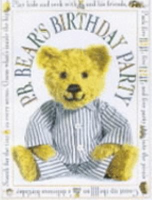 P.B. Bear's Birthday Party (P.B Bear) B0056MRUV4 Book Cover