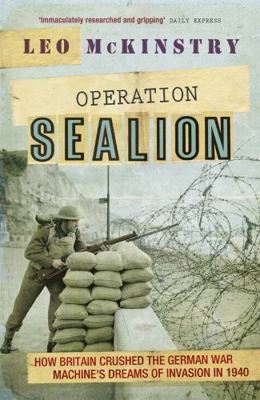 Operation Sealion: How Britain Crushed the Germ... 1848547048 Book Cover