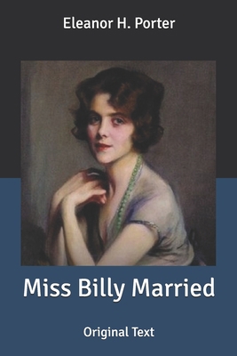 Miss Billy Married: Original Text B085K8NZDC Book Cover