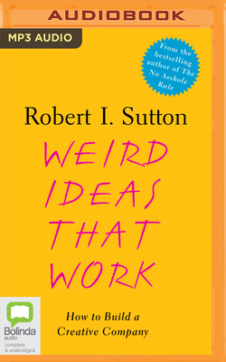 Weird Ideas That Work: How to Build a Creative ... 0655690646 Book Cover
