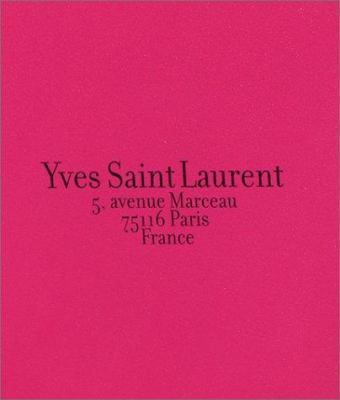 Yves Saint Laurent 5, Avenue Marceau, 75116 Par... 0810905655 Book Cover