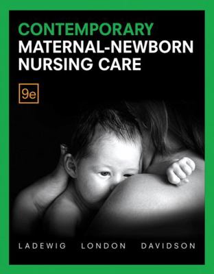 Contemporary Maternal-Newborn Nursing Care 0134257022 Book Cover