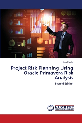 Project Risk Planning Using Oracle Primavera Ri... 6208451329 Book Cover