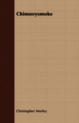 Chimneysmoke 1409798852 Book Cover