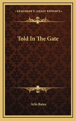 Told in the Gate 1163575518 Book Cover