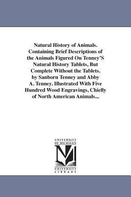 Natural History of Animals. Containing Brief De... 1425530141 Book Cover