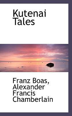 Kutenai Tales 0554485125 Book Cover