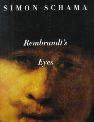 Rembrandt's Eyes 067940256X Book Cover