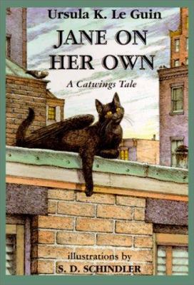 Jane on Her Own: A Catwings Tale 0531071804 Book Cover