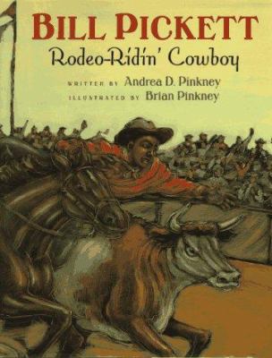 Bill Pickett: Rodeo-Ridin' Cowboy 015200100X Book Cover