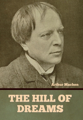 The Hill of Dreams B0BSQS6C25 Book Cover