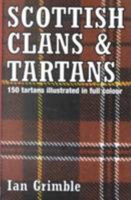 Scottish Clans and Tartans 0785815082 Book Cover