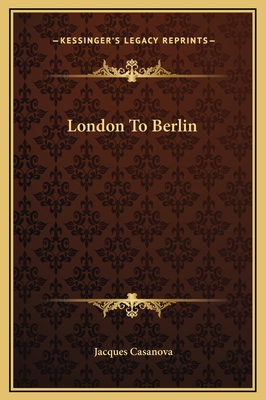 London To Berlin 1169239919 Book Cover