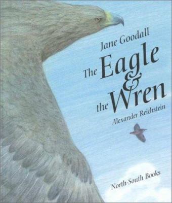 The Eagle and the Wren 0735813817 Book Cover