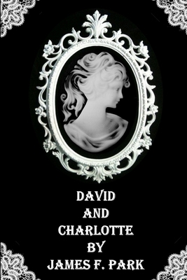 David and Charlotte 0244715173 Book Cover